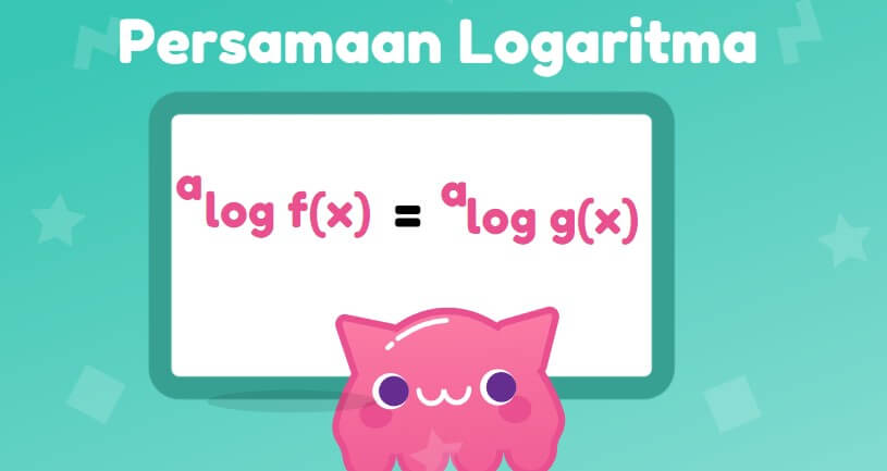 Persamaan Logaritma Sederhana dan Contohnya